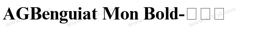 AGBenguiat Mon Bold字体转换